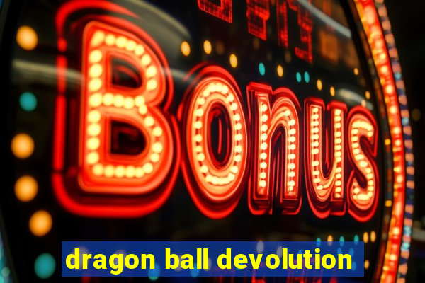 dragon ball devolution